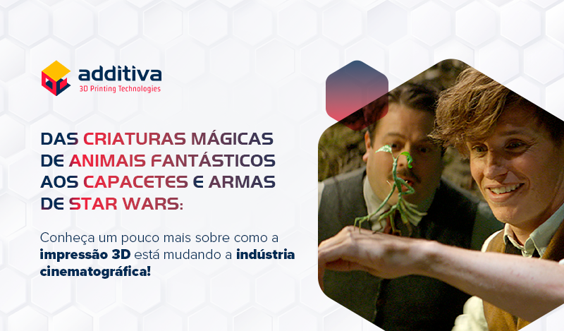 De Hogwarts à Galáxia: como a impressão 3D está moldando o cinema.